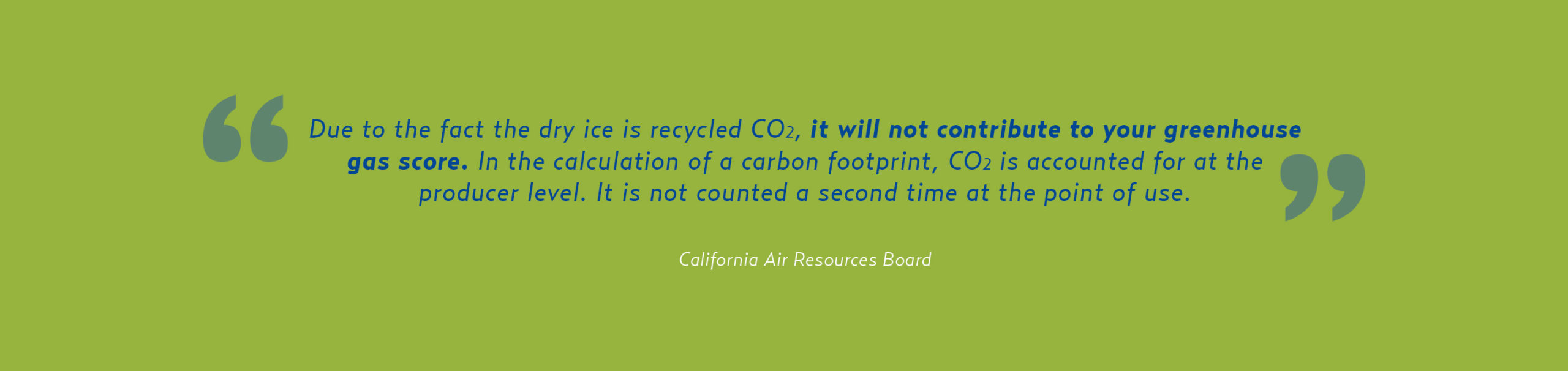 Environmental Sustainability of Dry Ice Quote - California Air Resources Board