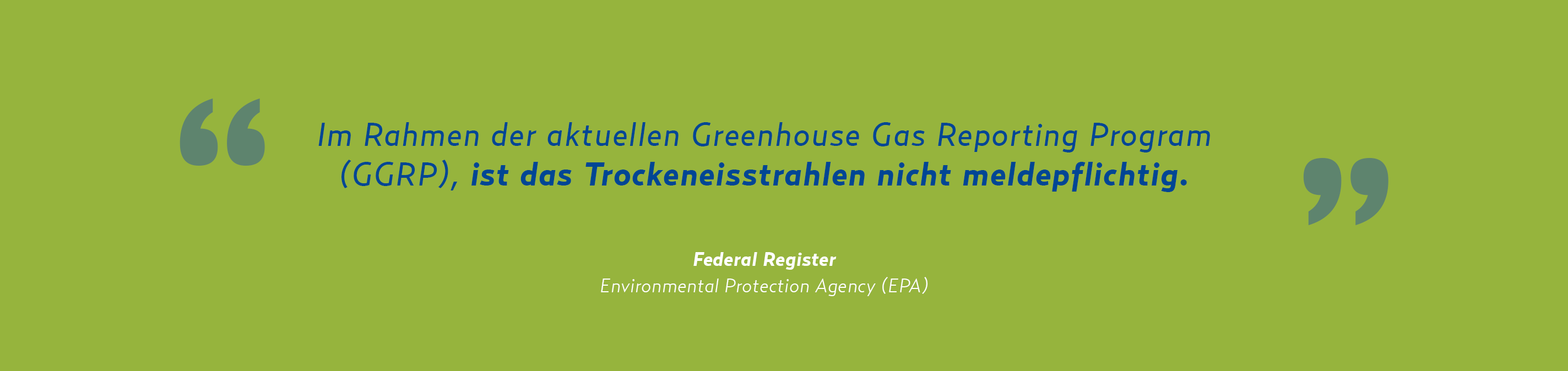 Umweltverträglichkeit des Trockeneisstrahlens - Environmental Protection Agency